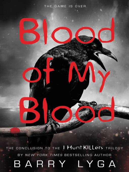 Title details for Blood of My Blood by Barry Lyga - Available